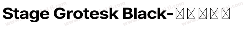 Stage Grotesk Black字体转换